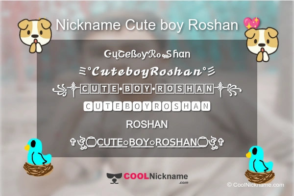 Stylish Nickname for Cute boy Roshan