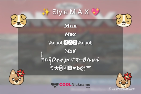 Stylish Nickname for M A X