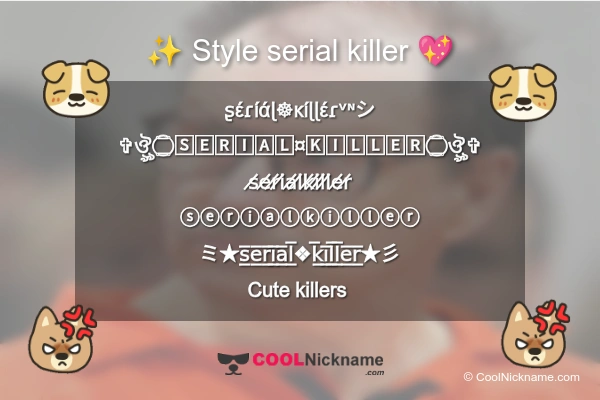 Stylish Nickname for serial killer