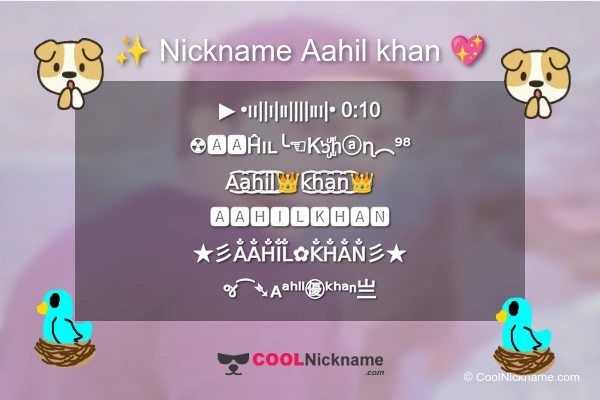 Stylish Nickname for Aahil khan
