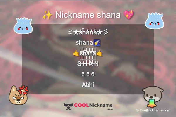 Stylish Nickname for shana