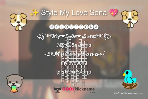 Stylish Nickname for My Love Sona