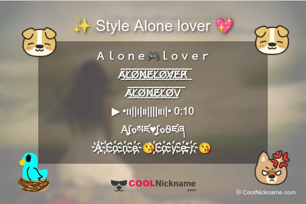 Stylish Nickname for Alone lover
