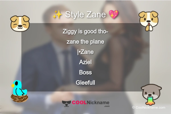 Stylish Nickname for Zane