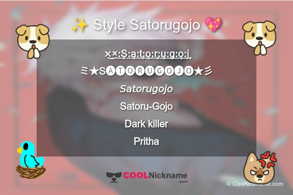 Stylish Nickname for Satorugojo
