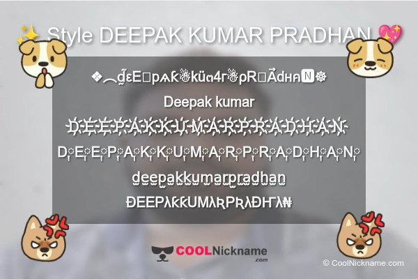 Stylish Nickname for DEEPAK KUMAR PRADHAN