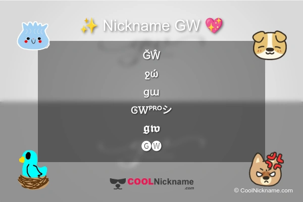 Stylish Nickname for GW