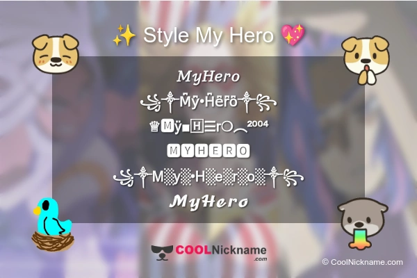 Stylish Nickname for My Hero