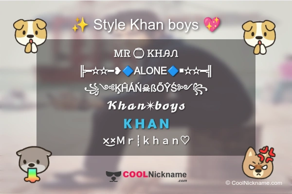 Stylish Nickname for Khan boys
