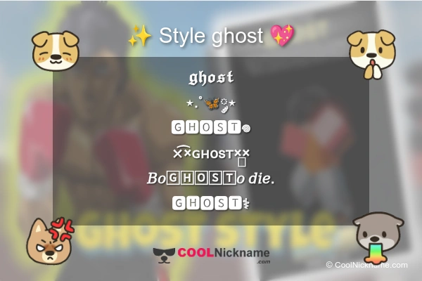 Stylish Nickname for ghost